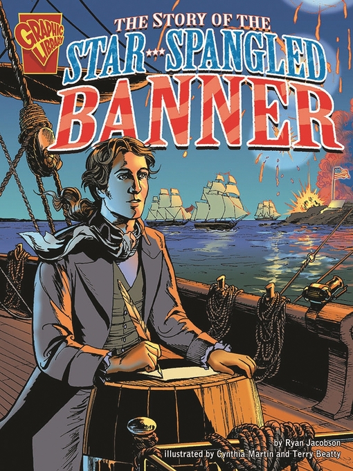 Title details for The Story of the Star-Spangled Banner by Ryan Jacobson - Wait list